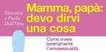 "Mamma, papà, devo dirvi una cosa". Presentazione del...